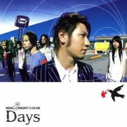 High And Mighty Color : Days